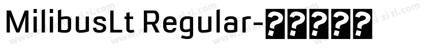 MilibusLt Regular字体转换